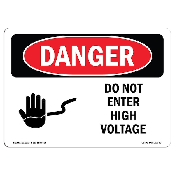 Safety Sign, OSHA Danger, 7" Height, 10" Width, Aluminum, Do Not Enter High Voltage, Landscape
